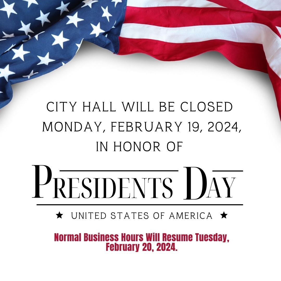 Closing Presidents Day 21924
